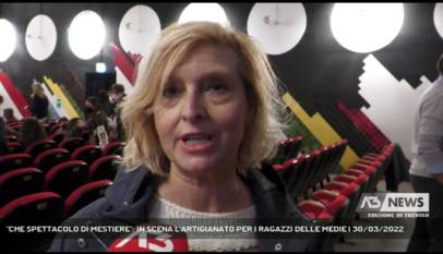 TREVISO | ''CHE SPETTACOLO DI MESTIERE'': IN SCENA L'ARTIGIANATO PER I RAGAZZI DELLE MEDIE
