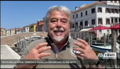 VENEZIA | FESTA DELLA SENSA: VENEZIA SI GEMELLA CON ODESSA