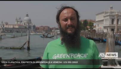 VENEZIA | CRISI CLIMATICA: PROTESTA DI GREENPEACE A VENEZIA