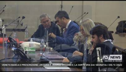 TREVISO | VENETO BANCA E PRESCRIZIONE: «RITARDI E SCARSO ORGANICO